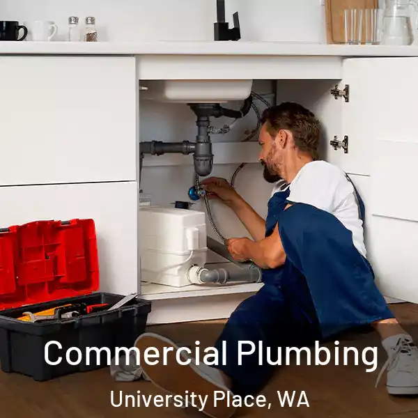  Commercial Plumbing University Place, WA