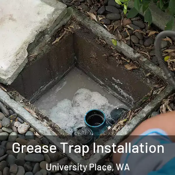 Grease Trap Installation University Place, WA