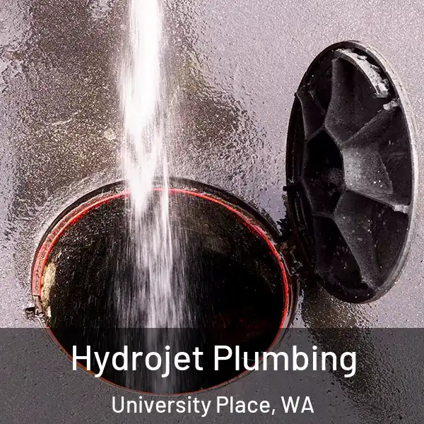  Hydrojet Plumbing University Place, WA