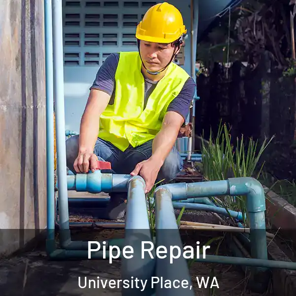  Pipe Repair University Place, WA