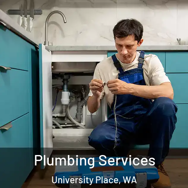  Plumbing Services University Place, WA