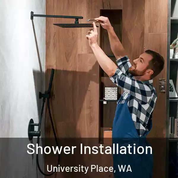  Shower Installation University Place, WA