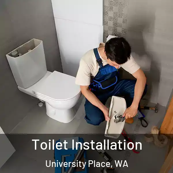  Toilet Installation University Place, WA
