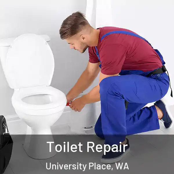  Toilet Repair University Place, WA